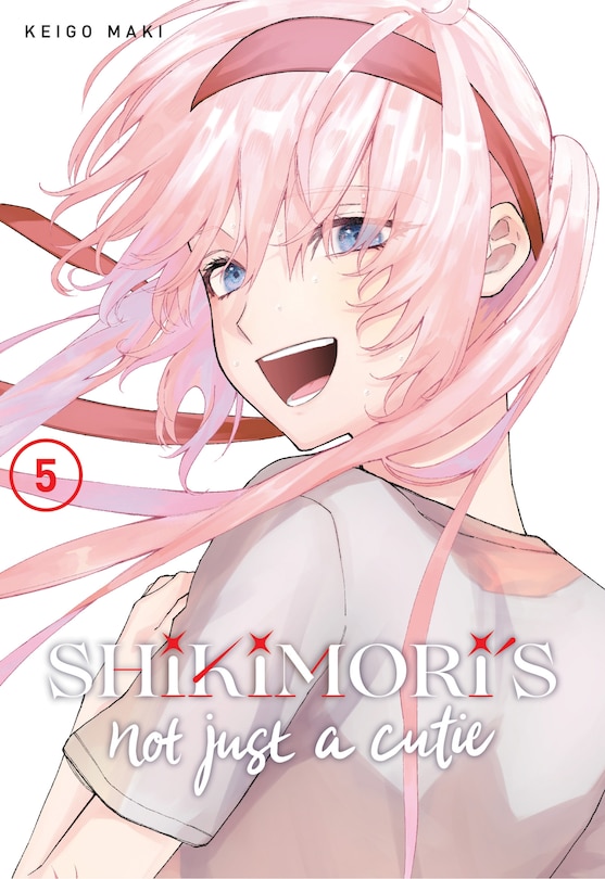 Couverture_Shikimori's Not Just A Cutie 5