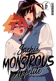 Front cover_Sachi's Monstrous Appetite 6