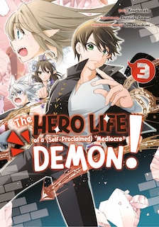 Front cover_The Hero Life Of A (self-proclaimed) Mediocre Demon! 3