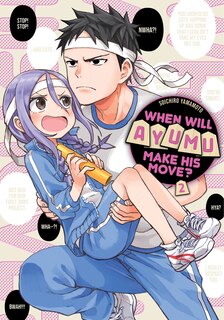 Front cover_When Will Ayumu Make His Move? 2
