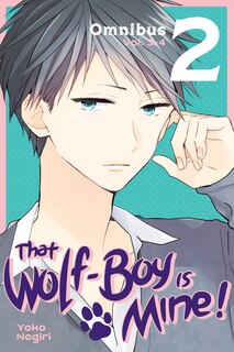 Front cover_That Wolf-boy Is Mine! Omnibus 2 (vol. 3-4)