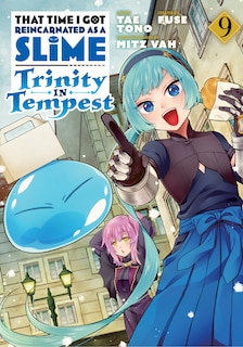 Front cover_That Time I Got Reincarnated as a Slime: Trinity in Tempest (Manga) 9