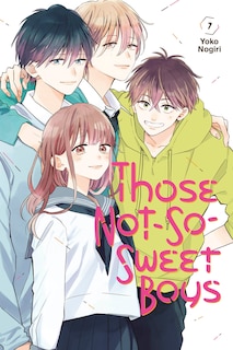 Those Not-so-sweet Boys 7