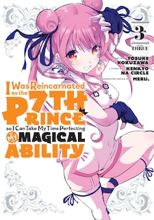 Front cover_I Was Reincarnated As The 7th Prince So I Can Take My Time Perfecting My Magical Ability 3