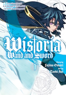 Front cover_Wistoria: Wand And Sword 1