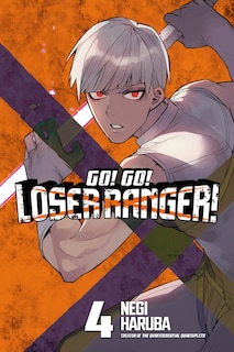 Couverture_Go! Go! Loser Ranger! 4
