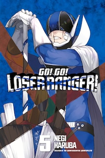 Front cover_Go! Go! Loser Ranger! 5