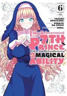 Couverture_I Was Reincarnated as the 7th Prince so I Can Take My Time Perfecting My Magical Ability 6