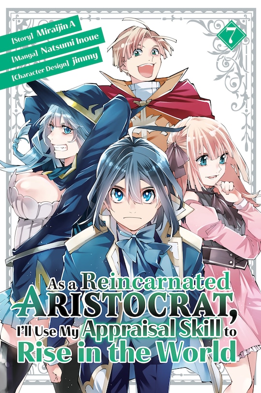 Front cover_As a Reincarnated Aristocrat, I'll Use My Appraisal Skill to Rise in the World 7(manga)