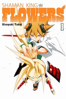 Front cover_SHAMAN KING: FLOWERS 1