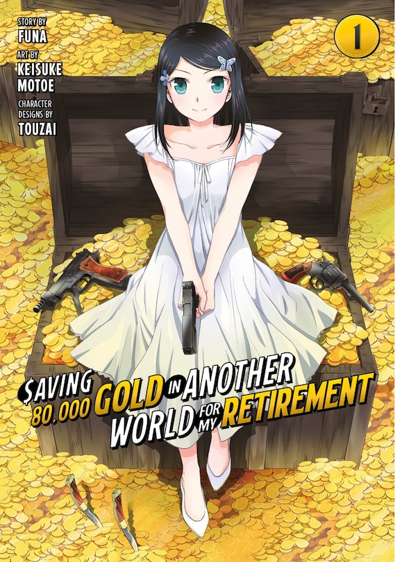 Couverture_Saving 80,000 Gold in Another World for My Retirement 1 (Manga)