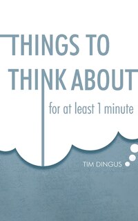 Front cover_Things To Think About