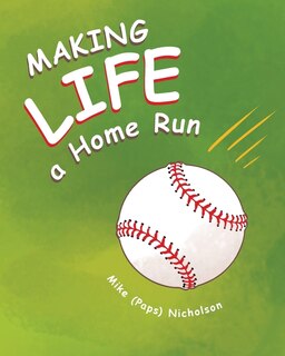 Front cover_Making Life a Homerun