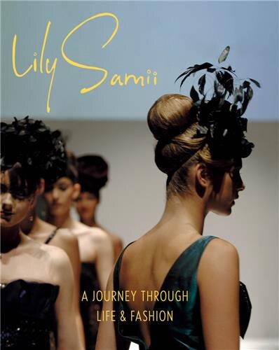 Couverture_Lily Samii: A Journey Through Life And Fashion
