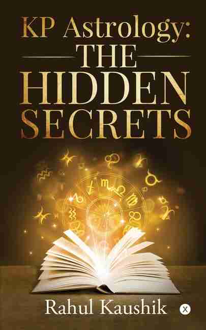 Kp Astrology: The Hidden Secrets, Book by Rahul Kaushik ...