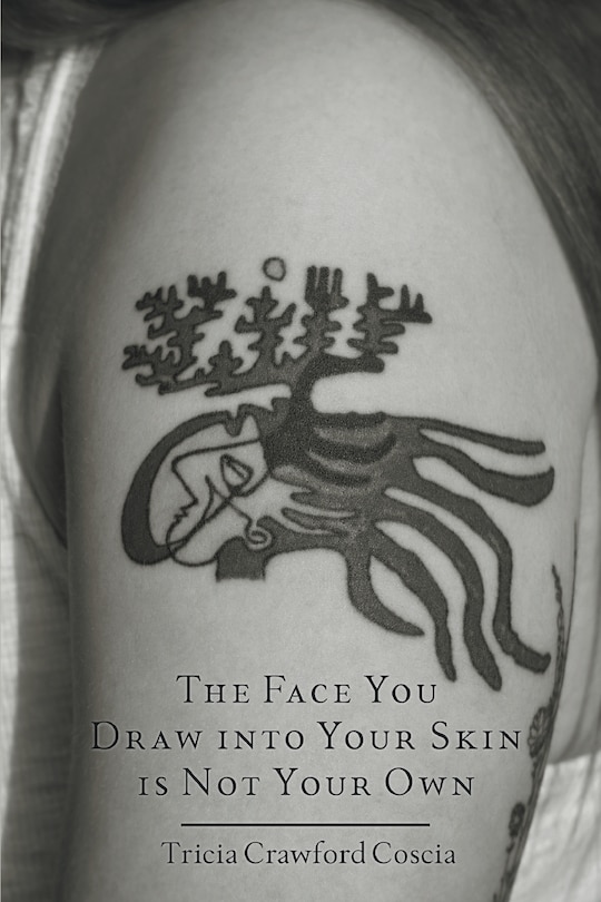 Couverture_The Face You Draw into Your Skin is Not Your Own