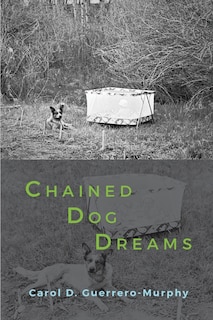 Front cover_Chained Dog Dreams