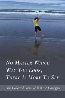 Couverture_No Matter Which Way You Look, There Is More to See