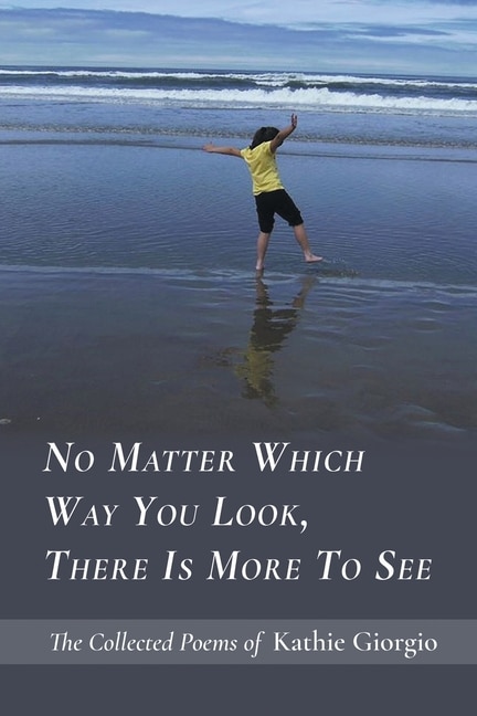Couverture_No Matter Which Way You Look, There Is More to See
