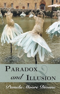 Paradox and Illusion