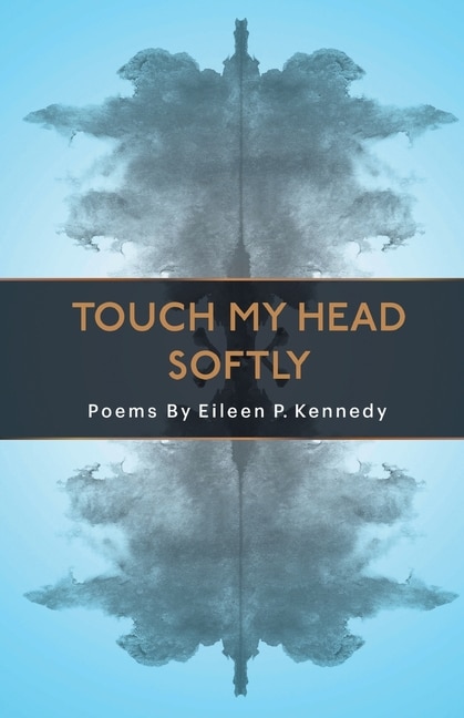 Touch My Head Softly