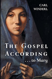 Couverture_The Gospel According . . . to Mary