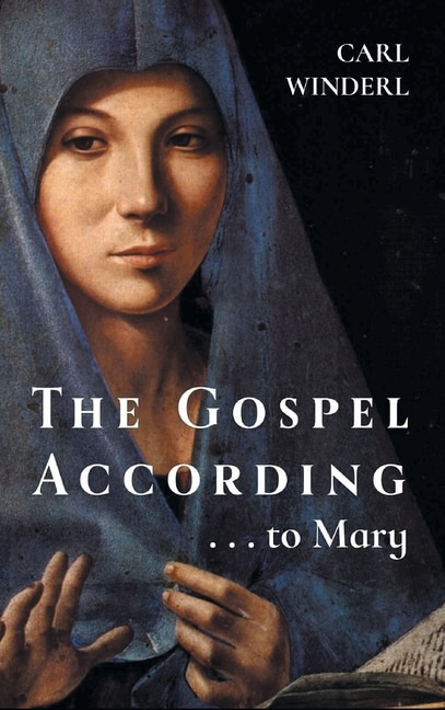 Front cover_The Gospel According . . . to Mary