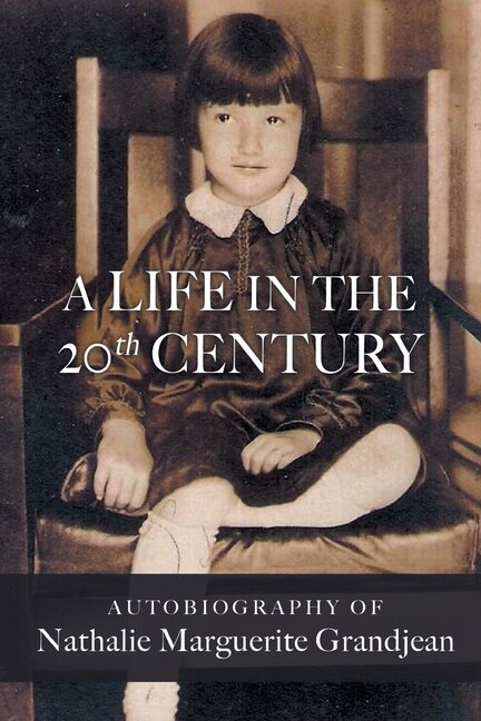 Front cover_A Life in the 20th Century