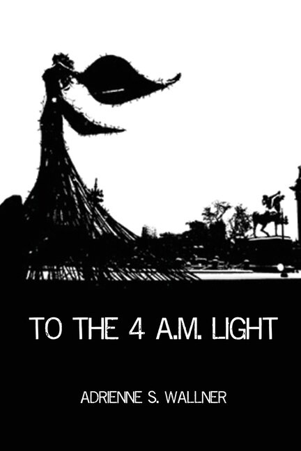 Front cover_To the 4 a.m. Light