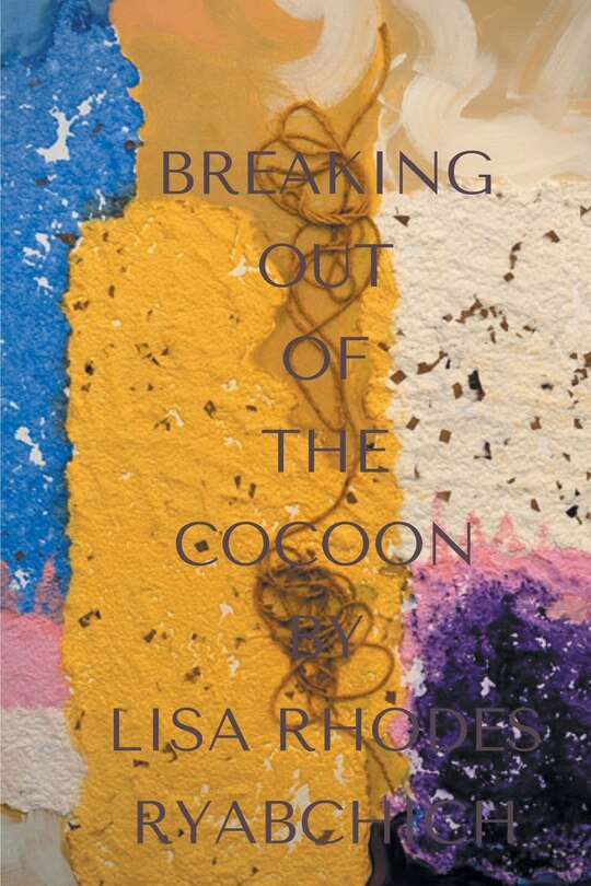 Front cover_Breaking Out of the Cocoon