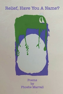 Couverture_Relief, Have You a Name? by Phoebe Marrall