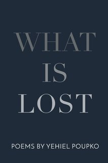 Front cover_What Is Lost