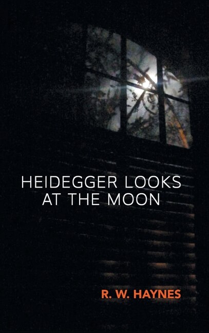 Front cover_Heidegger Looks at the Moon