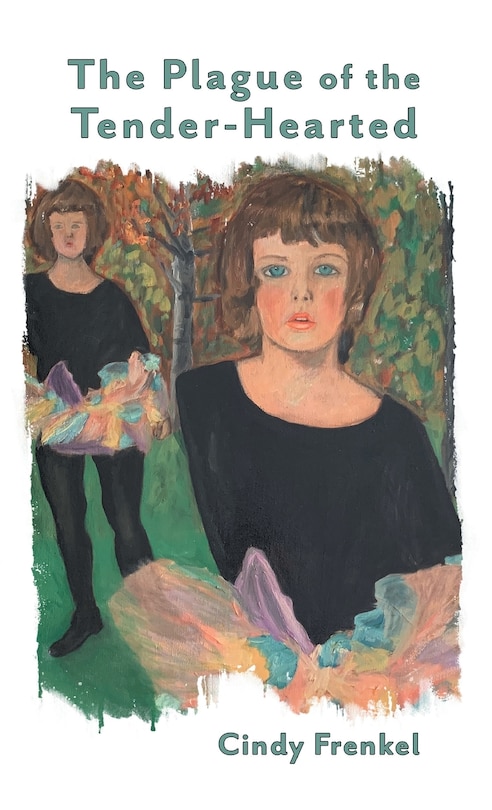 Front cover_The Plague of the Tender-Hearted