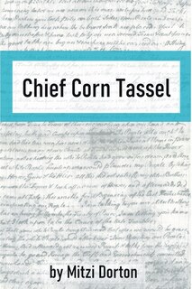 Front cover_Chief Corn Tassel