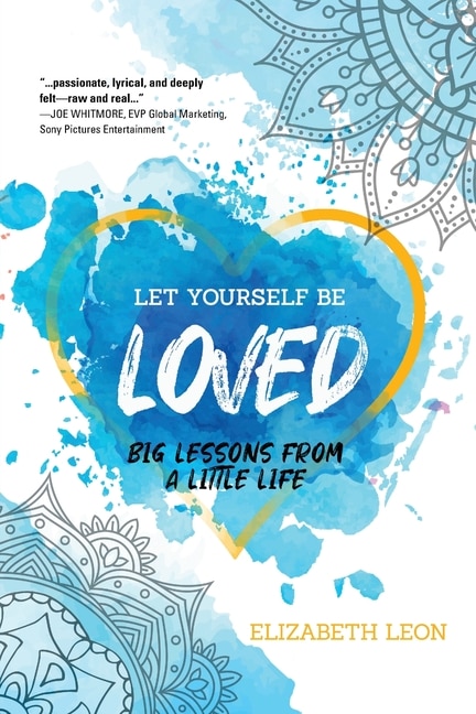 Front cover_Let Yourself Be Loved