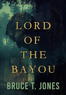 Front cover_Lord of the Bayou