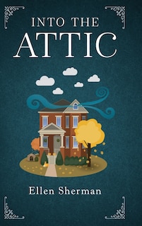 Front cover_Into the Attic