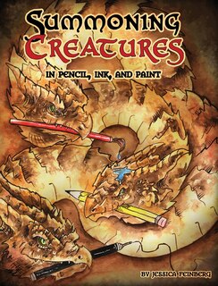 Summoning Creatures In Pencil, Ink, And Paint