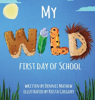Couverture_My Wild First Day Of School