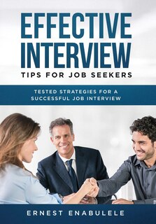 Front cover_Effective Interview Tips For Job Seekers