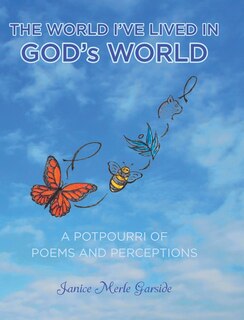 Front cover_The World I've Lived In, God's World