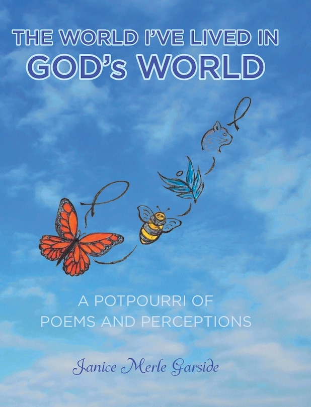 Front cover_The World I've Lived In, God's World