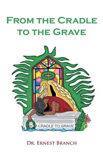 Front cover_From the Cradle to the Grave