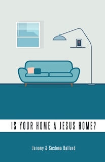 Front cover_Is Your Home A Jesus Home?