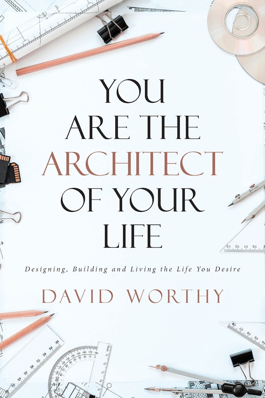 Front cover_You are the Architect of Your Life