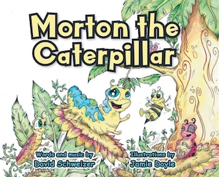 Morton the Caterpillar