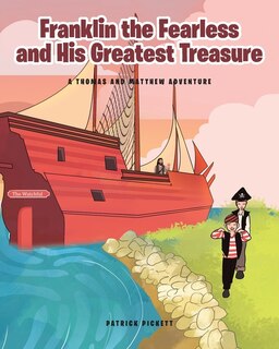 Front cover_Franklin the Fearless and His Greatest Treasure
