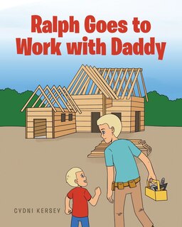 Front cover_Ralph Goes to Work with Daddy