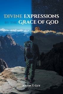 Front cover_Divine Expressions by the Grace of God